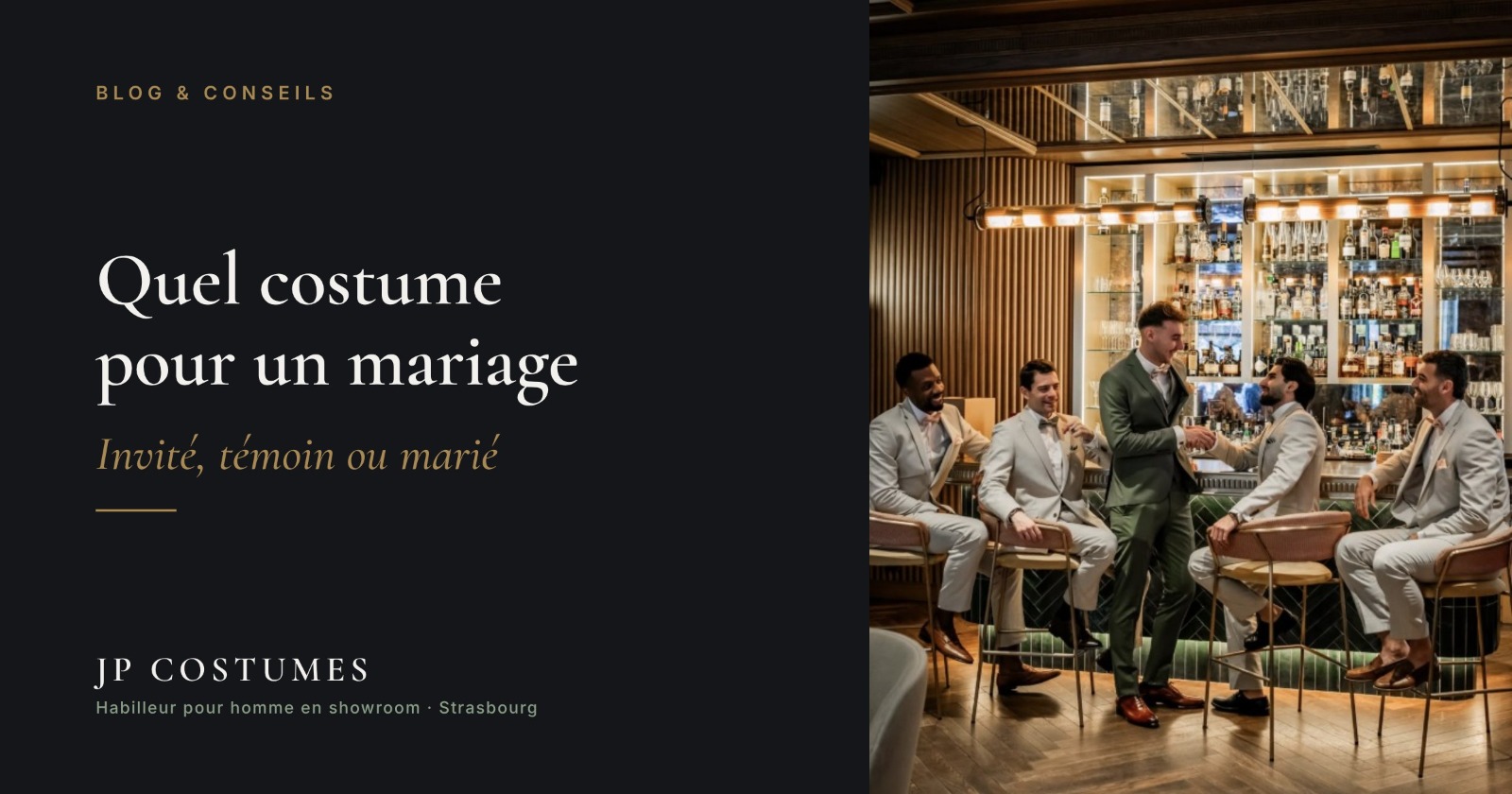 Quel costume pour un mariage — invité, témoin ou marié